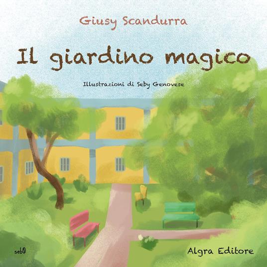Recensione del libro per bambini: Il giardino magico - TorinoBimbi